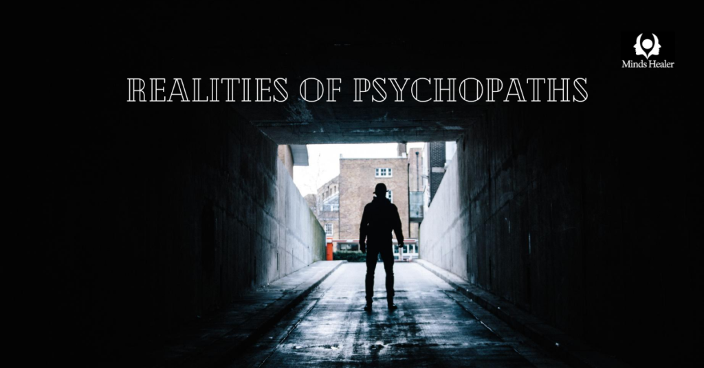 6 realities of psychopaths