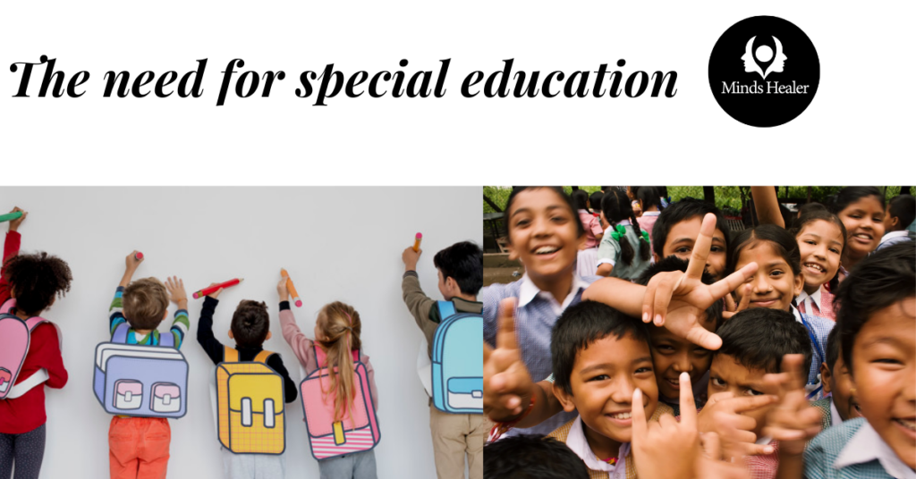The need for special education