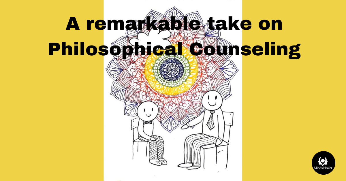 A remarkable take on Philosophical Counseling