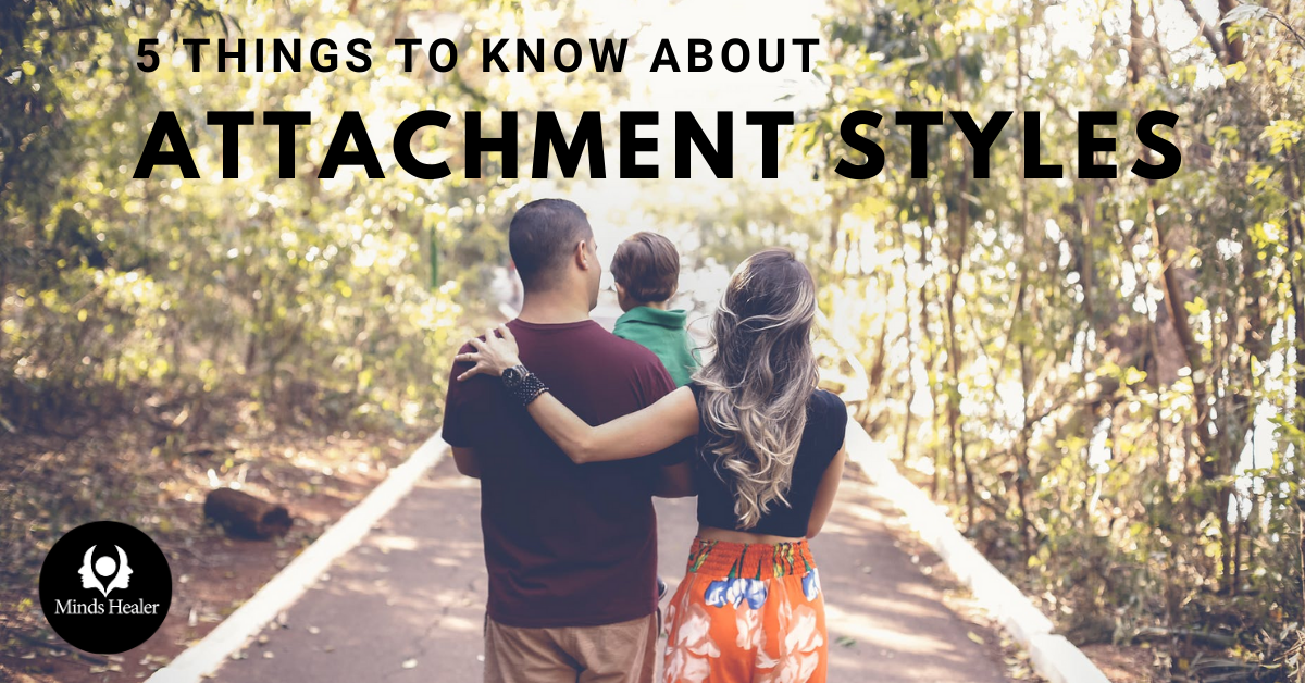 Attachment styles at minds healer